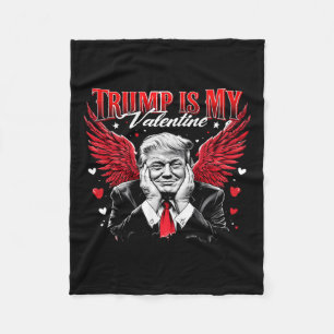 Trump Is My Valentine Funny Retro Valentine's Day  Fleece Blanket