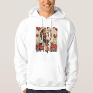 Trump Is My Valentine Funny Trump Valentine Retro Hoodie