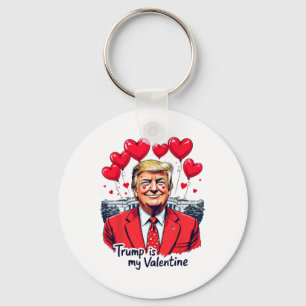Trump Is My Valentine Funny Valentine's Day Heart Keychain