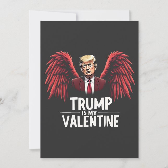 Trump is my Valentine Inauguration Day Maga  Holiday Card (Front)