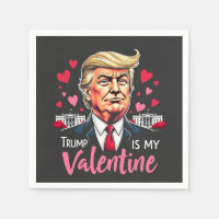 Trump is My Valentine Inauguration Day President  