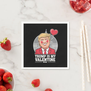 Trump is My Valentine Retro Valentines Day Napkins