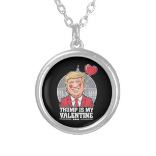 Trump is My Valentine Retro Valentines Day  Silver Plated Necklace