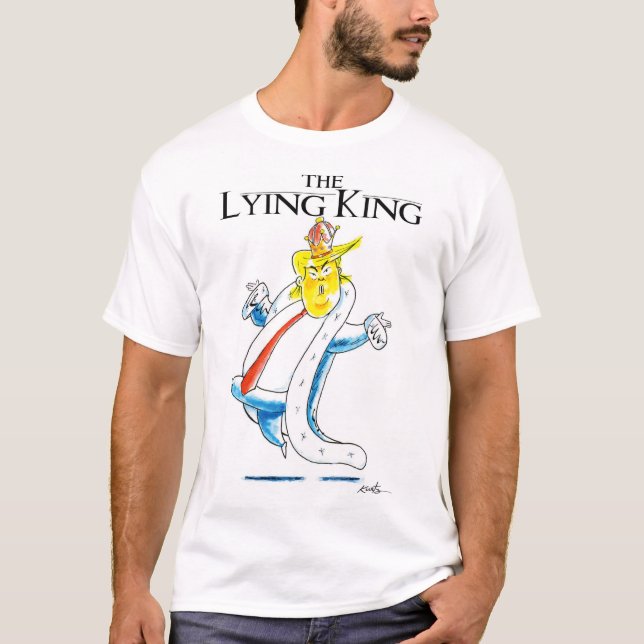 Trump is The Lying King T-Shirt (Front)