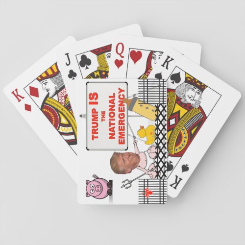 Trump IS the national emergency  Anti Trump Playing Cards