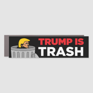 Trump Is Trash Garbage Anti-Trump Bumper Car Magnet