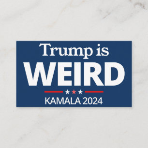 Trump is Weird, Funny Anti-Trump , 2024 Kamala Business Card
