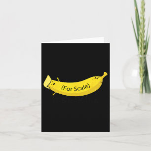 Trump Its Banana (for Scale) Starship Funny Trump  Card