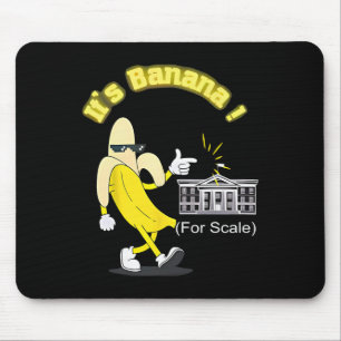 Trump It's Banana (for Scale) Starship Funny Trump Mouse Pad