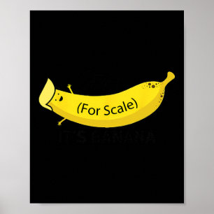 Trump Its Banana (for Scale) Starship Funny Trump  Poster