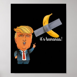 Trump It's Banana (for Scale) Starship Funny Trump Poster
