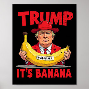 Trump It's Nana (for Scale) Funny Meme 1 Poster