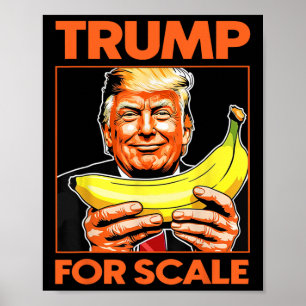 Trump It's Nana (for Scale) Starship Funny 10 Poster
