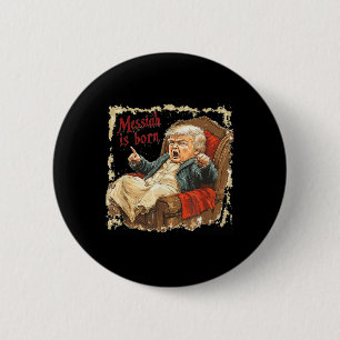 Trump Jesus Christ Ugly Christmas  Button