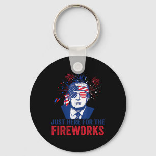 Trump Just Here For The Fireworks Funny Fourth Of Keychain