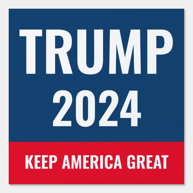 Trump Keep America Great 2024X Sign (Front)