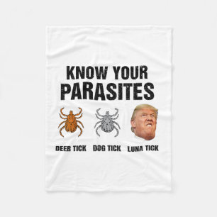 Trump Know Your Parasites Deer Tick Dog Tick Luna Fleece Blanket