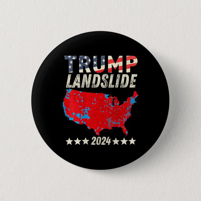 Trump Landslide 2024 Electoral Map Trump Winner (o Button (Front)