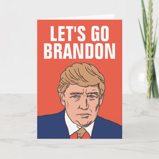 TRUMP LET'S GO BRANDON HAPPY NEW YEAR 2022 CARDS (Front)