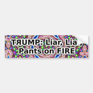 Trump liar liar pants on fire bumper sticker