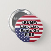 tRUMP: Liar, Liar, Pants on Fire Button (Front & Back)
