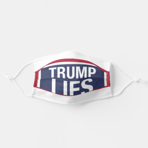 Trump Lies Adult Cloth Face Mask