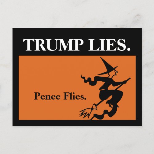 Trump Lies Pence Flies Postcard