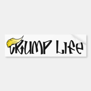 Trump Life Bumper Sticker