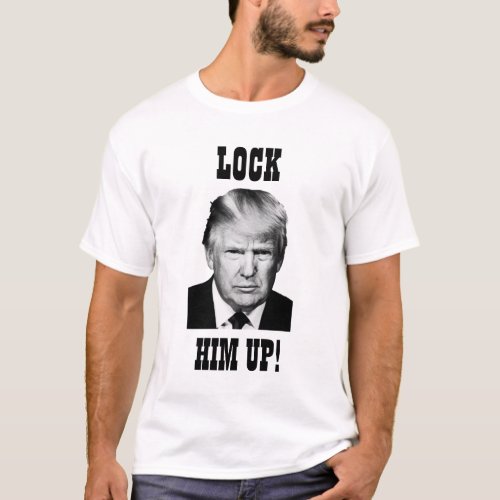 Trump LOCK HIM UP T_Shirt