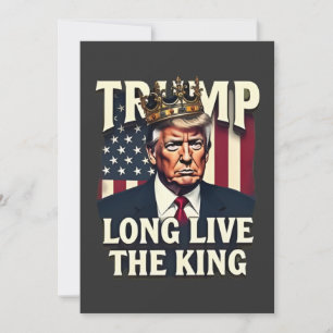 Trump Long Live the King Pro Trump Patriotic Note Card