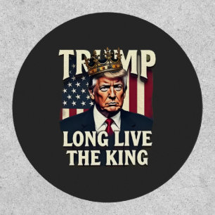 Trump Long Live the King Pro Trump Patriotic Patch