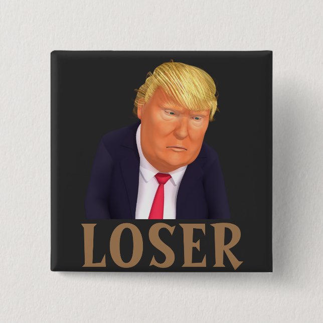 Trump LOSER Button (Front)