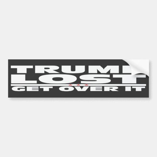 Trump Lost  Anti Donald Trump  2020 Election   Bumper Sticker
