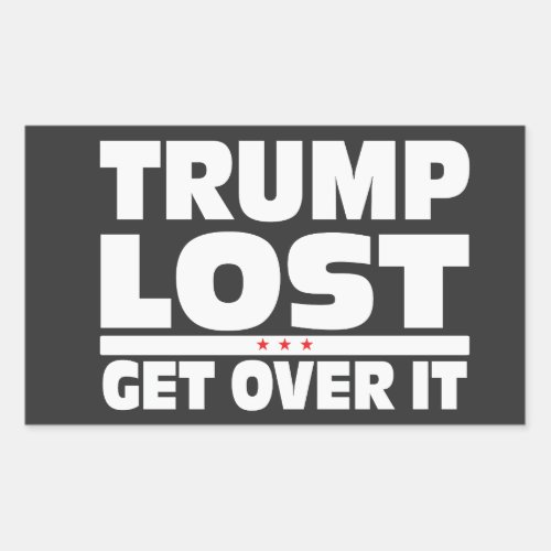 Trump Lost  Anti Donald Trump  2020 Election  Rectangular Sticker
