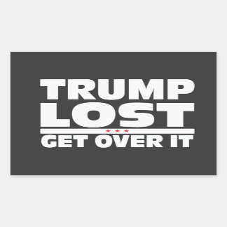 Trump Lost | Anti Donald Trump | 2020 Election  Rectangular Sticker