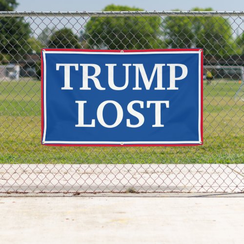 Trump Lost Banner