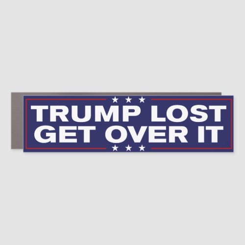 Trump Lost Get Over It Anti_Trump Bumper Car Magnet