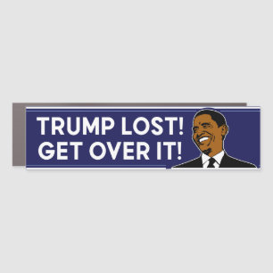 Trump Lost Get Over It Bumper Car Magnet