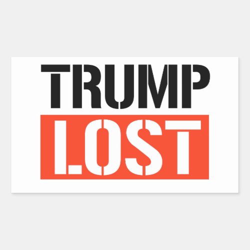 Trump Lost Rectangular Sticker