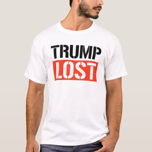 Trump Lost T_Shirt