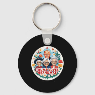 Trump Loves Grandmas Grandma Mothers Day Keychain