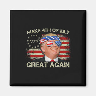 Trump Make 4th Of July Great Again 47th President Magnet