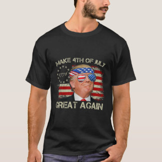Trump Make 4th Of July Great Again 47th President T-Shirt