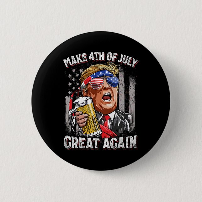 Trump Make 4th Of July Great Again Men Drinking Be Button (Front)