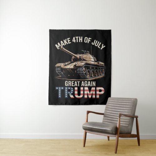 Trump Make 4th of July Great Again with Military Tapestry