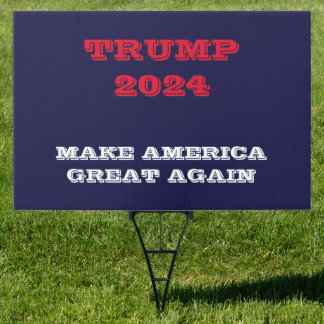 Trump Make America Great Again Yard Sign