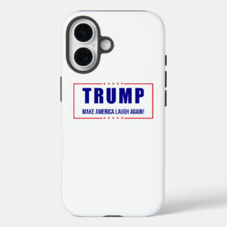 Trump: Make America Laugh Again! - Humorous Politi iPhone 16 Case
