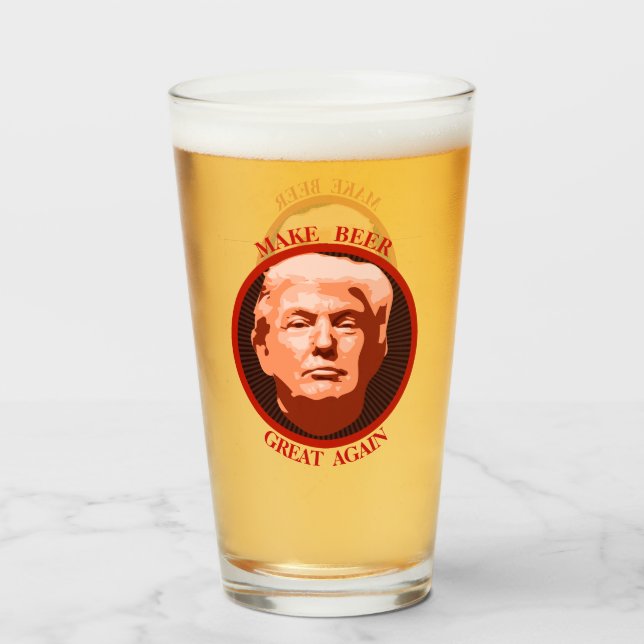 Trump Make Beer Great Again Glass (Front Filled)
