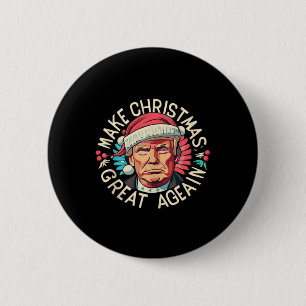 Trump Make Christmas Great Again 2024 Winner Button