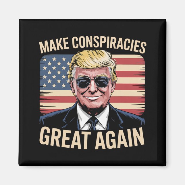 Trump Make Conspiracies Great Again 7  Magnet (Front)
